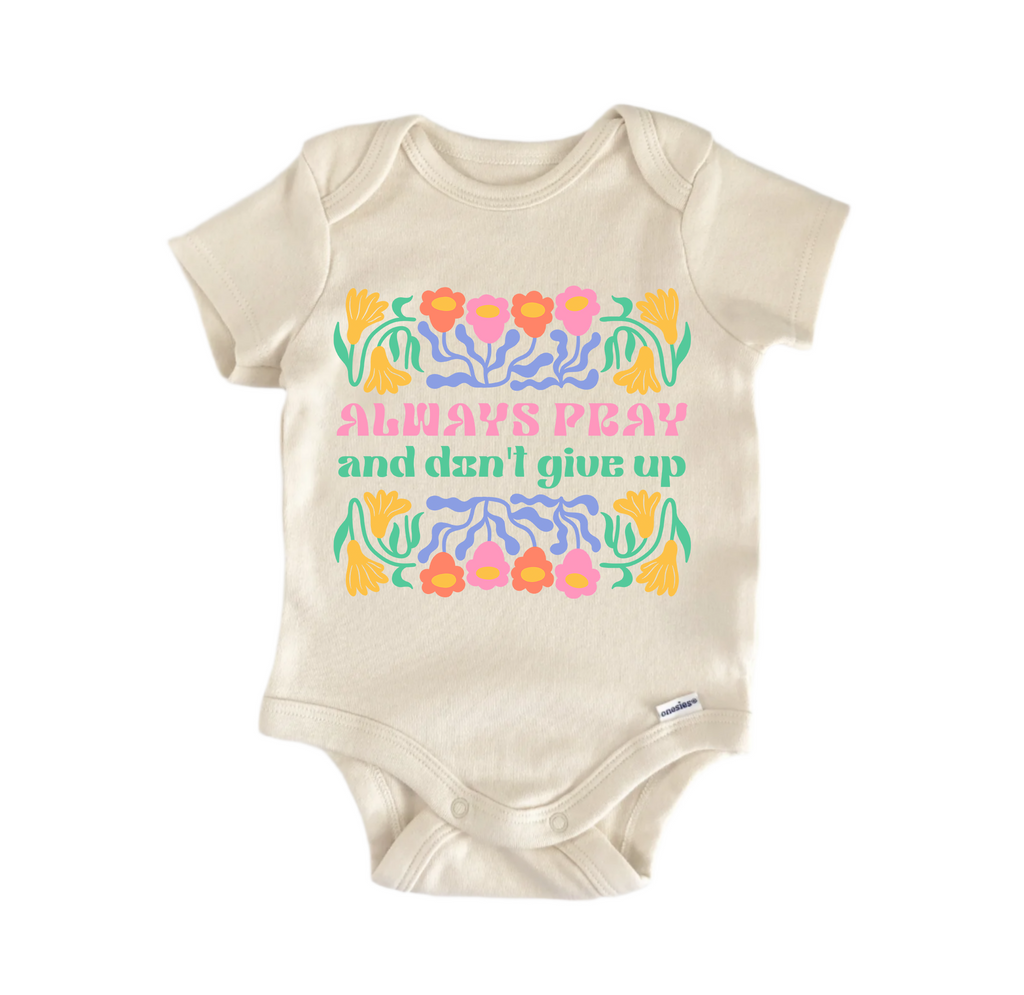 Always Pray Jesus Christian Religious God -  Baby Boy Girl Clothes  Bodysuit-0